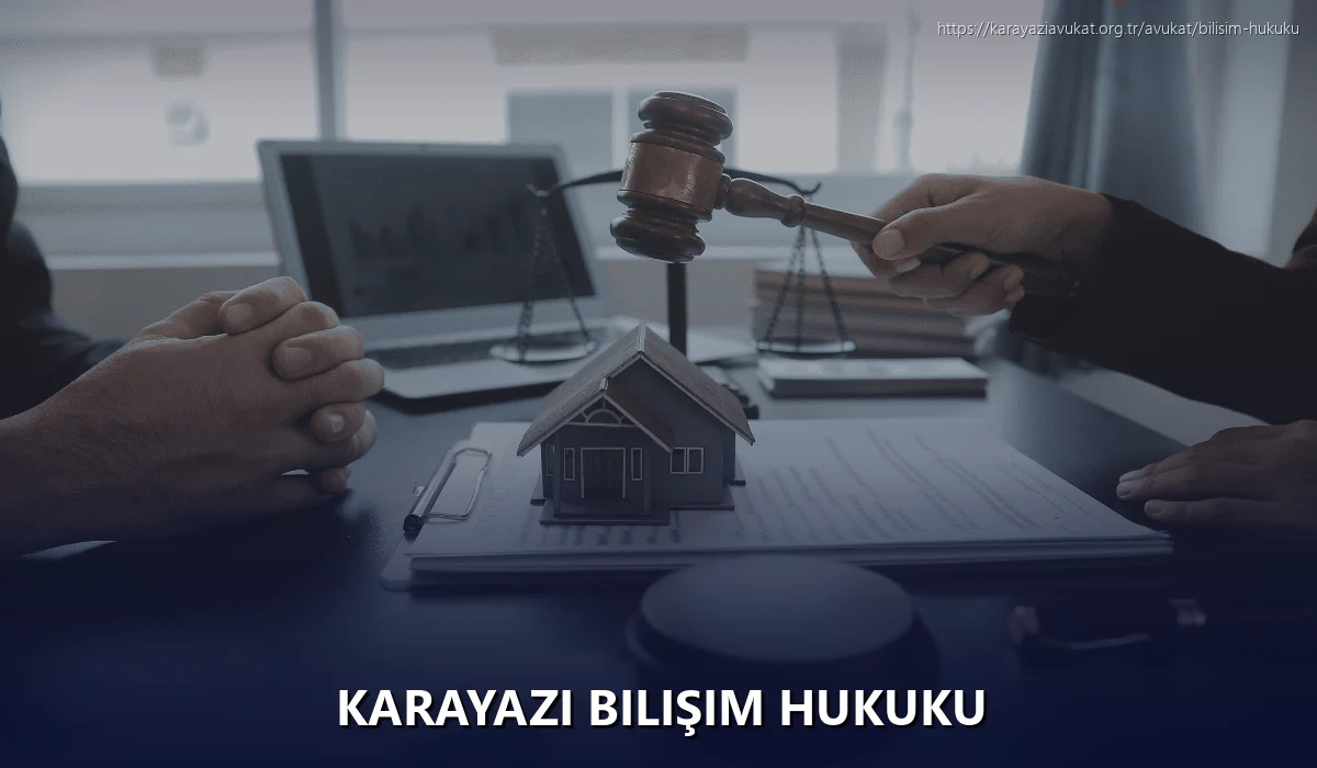Karayazi Bilişim Hukuku