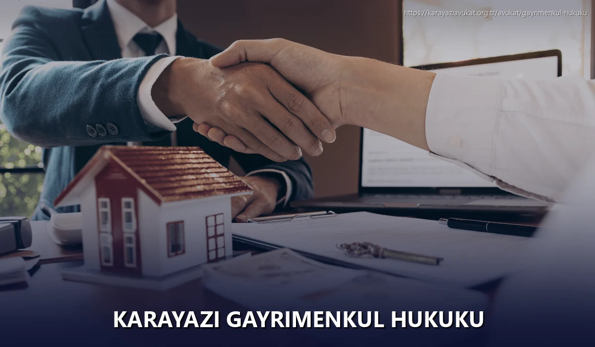 Karayazi Gayrimenkul Hukuku