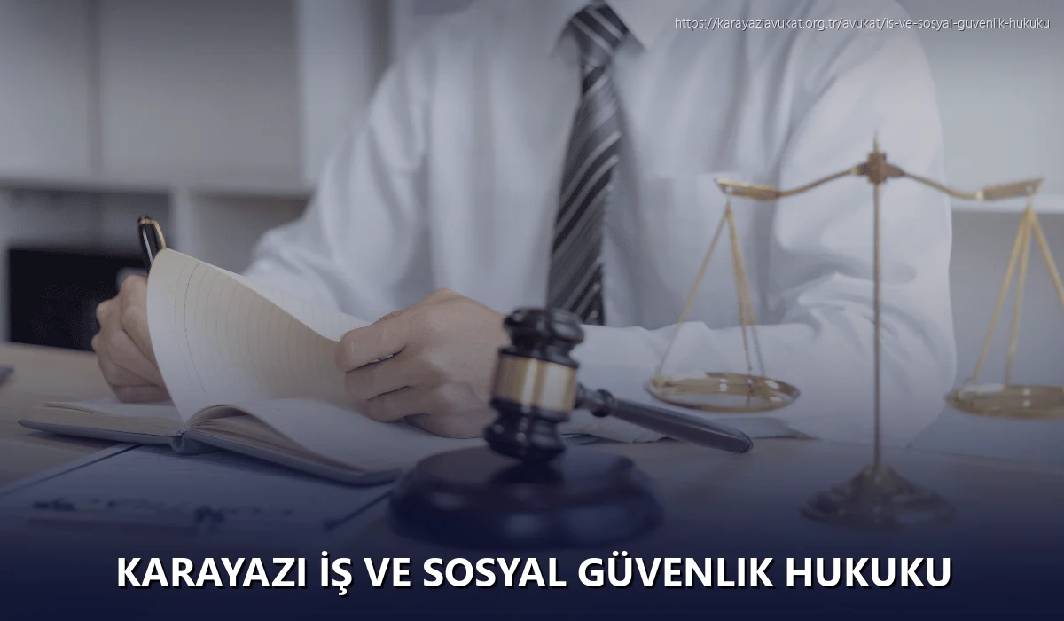 Karayazi İş ve Sosyal Güvenlik Hukuku