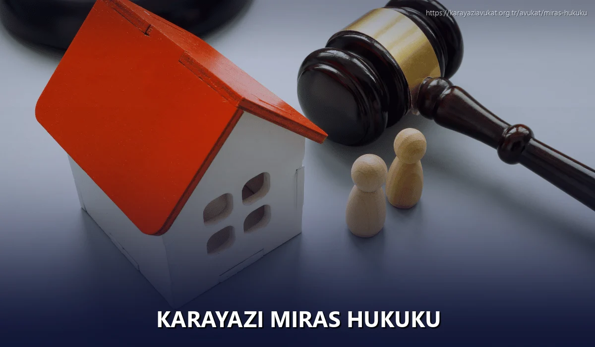 Karayazi Miras Hukuku